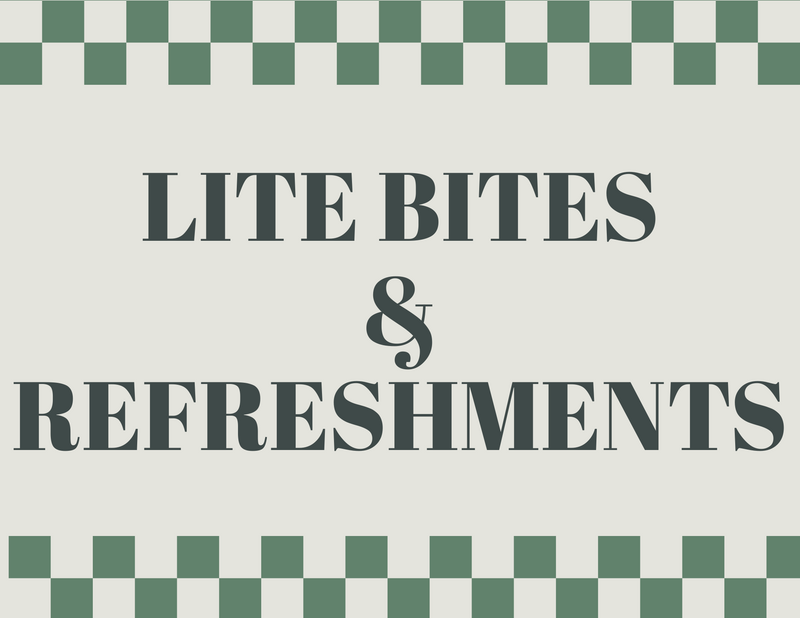 Lite Bites & Refreshments Sponsor
